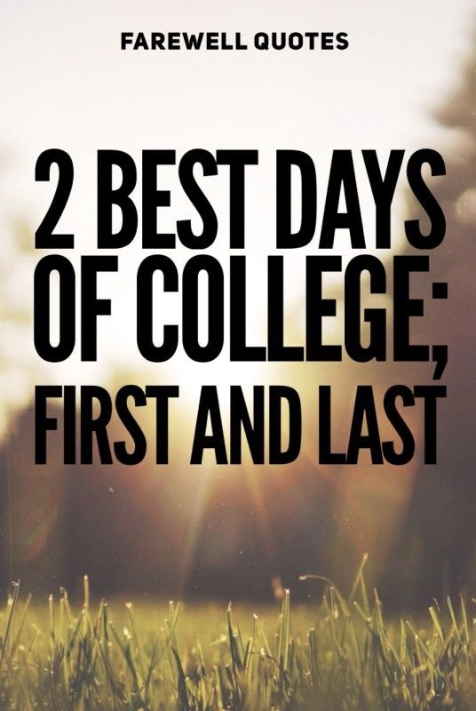 Quotes for Your Last Day of College