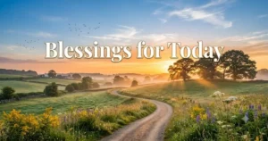 Blessings for Today