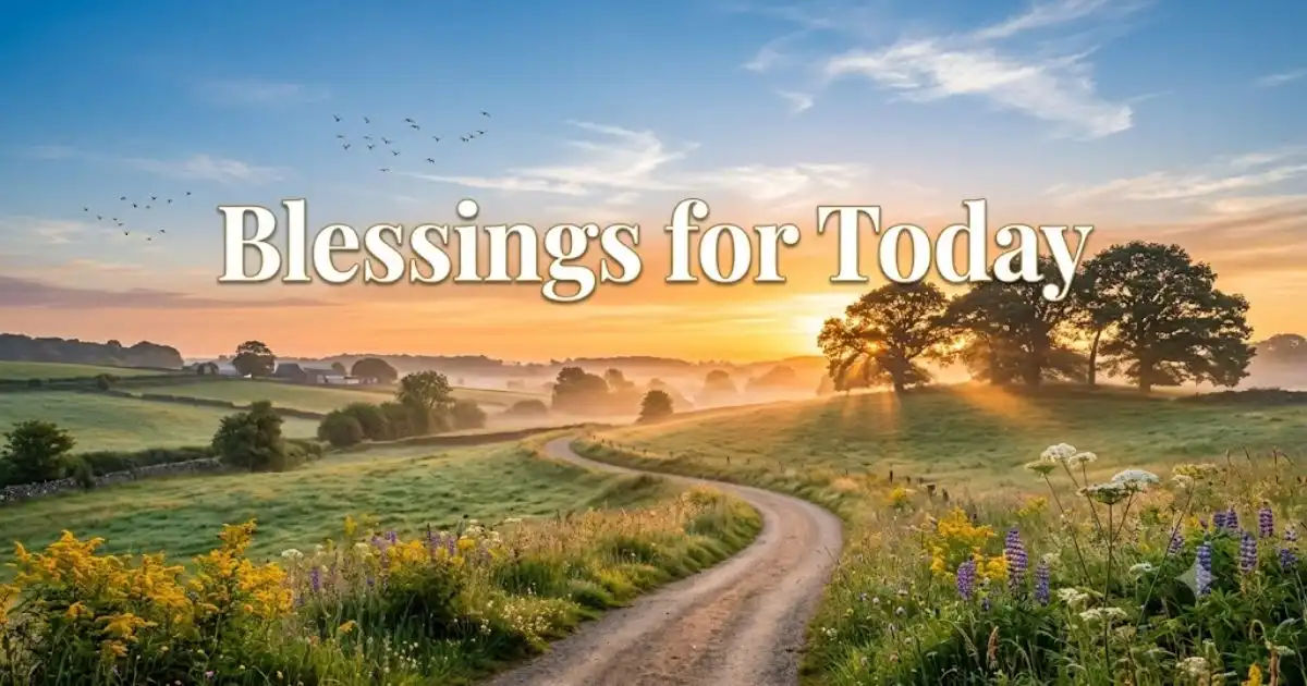 Blessings for Today