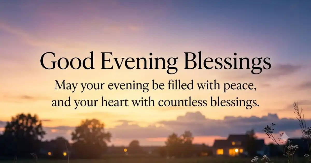 Good Evening Blessings