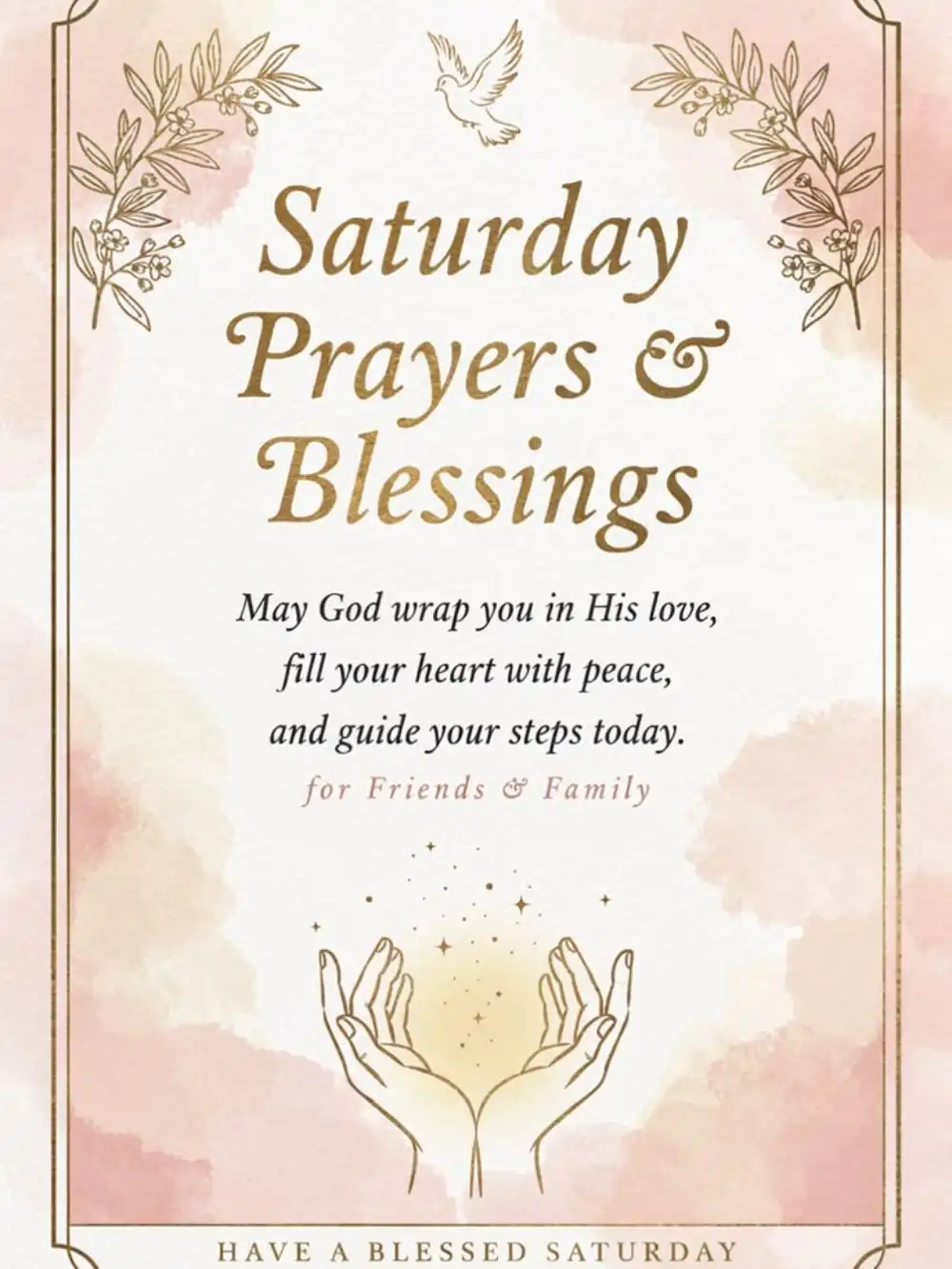 Saturday Blessings and Prayers