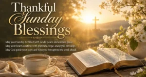 Thankful Sunday Blessings