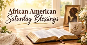 African American Saturday Blessings