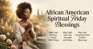 african-american-spiritual-friday-blessings